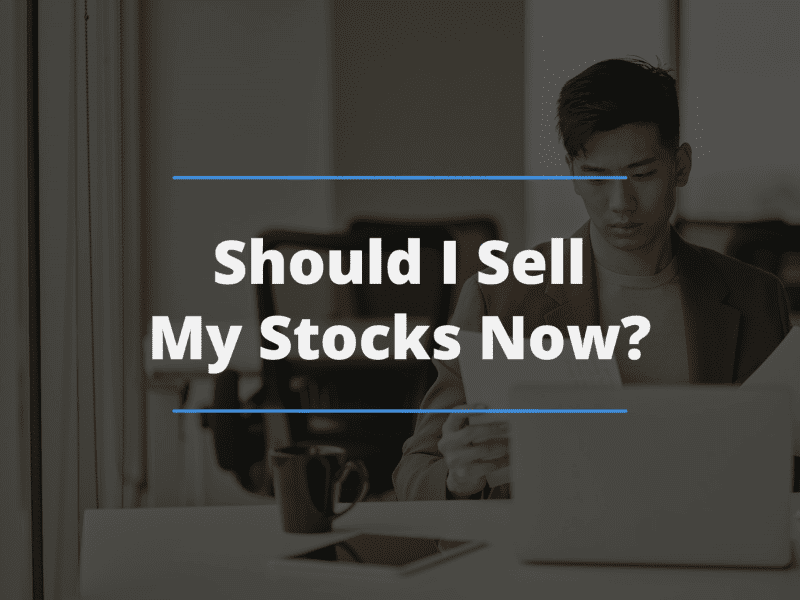 Should you hot sale sell stocks now