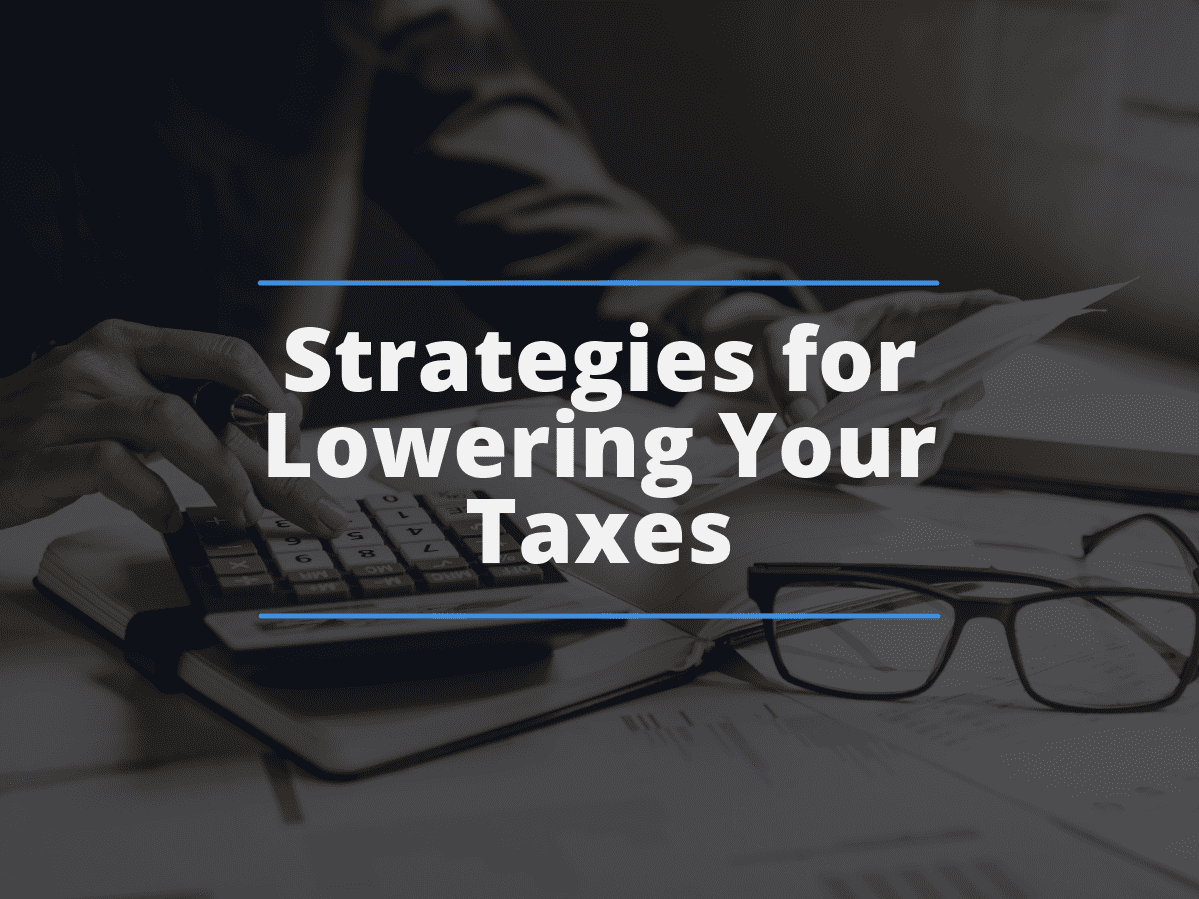 Effective Strategies for Lowering Taxes in Retirement - Einstök Wealth ...